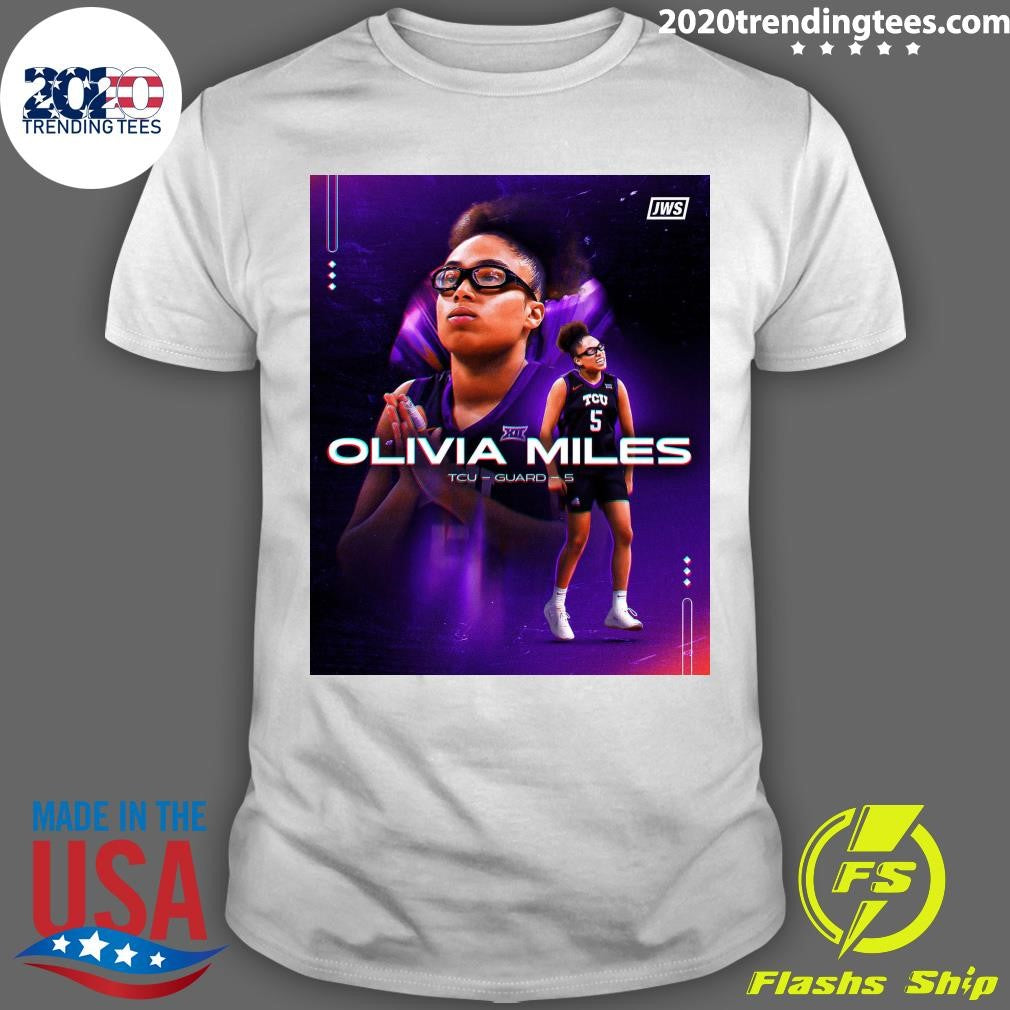 Olivia Miles Finishes Out A Legendary College Career At TCU Shirt