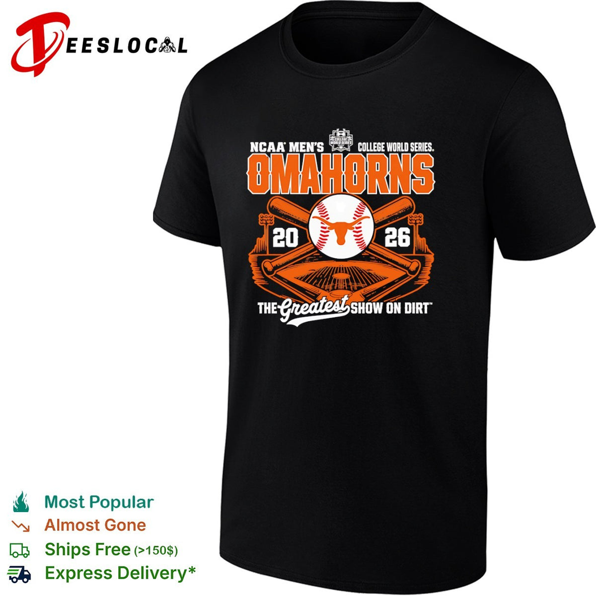 Omahorns Texas Longhorns NCAA College World Series 2026 the greatest show on dirt shirt