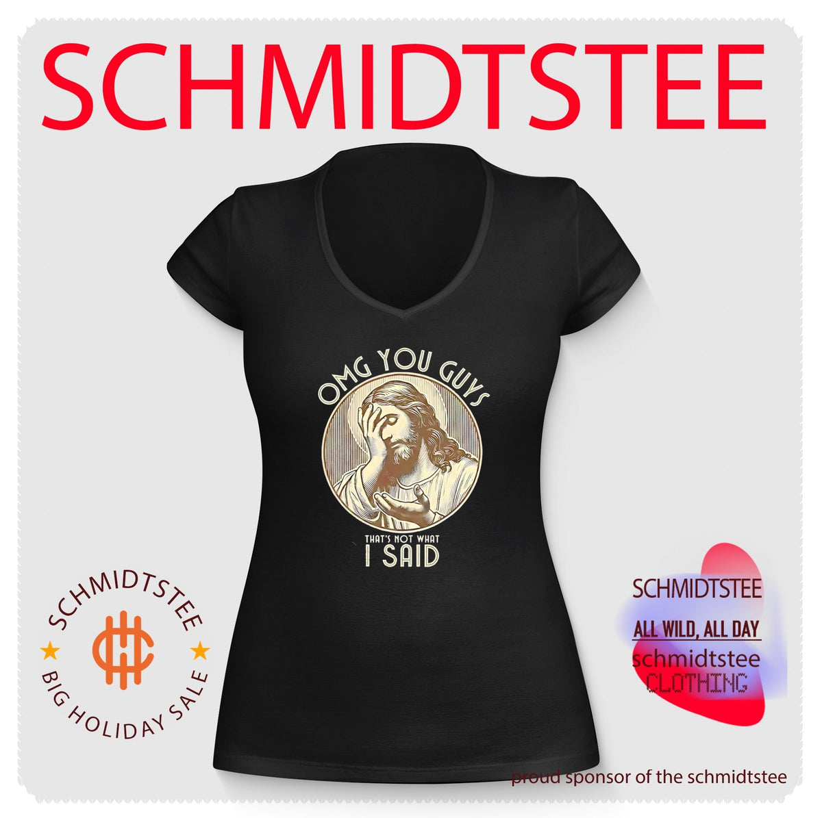 Omg You Guys That Is Not What I Said Jesus Facepalm shirt