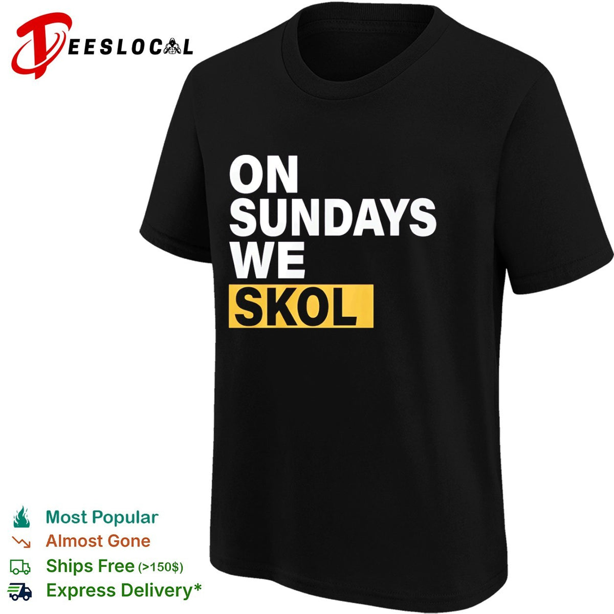 On Sundays we Skol Minnesota Vikings Football shirt