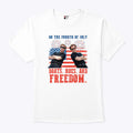 On the Fourth Of July Boats Hoes And Freedom Parody Step Brothers T Shirt