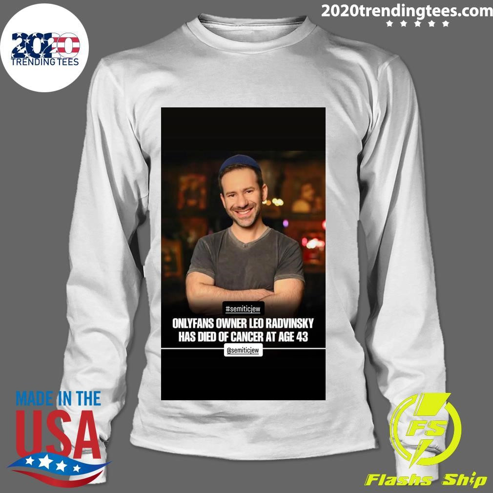 Onlyfans Owner Leonid Radvinsky, A European Jewish Ukrainian Dies Of Cancer At 43 Shirt