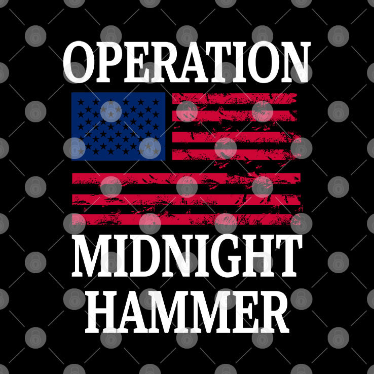 Operation Midnight Hammer with American Flag T Shirt