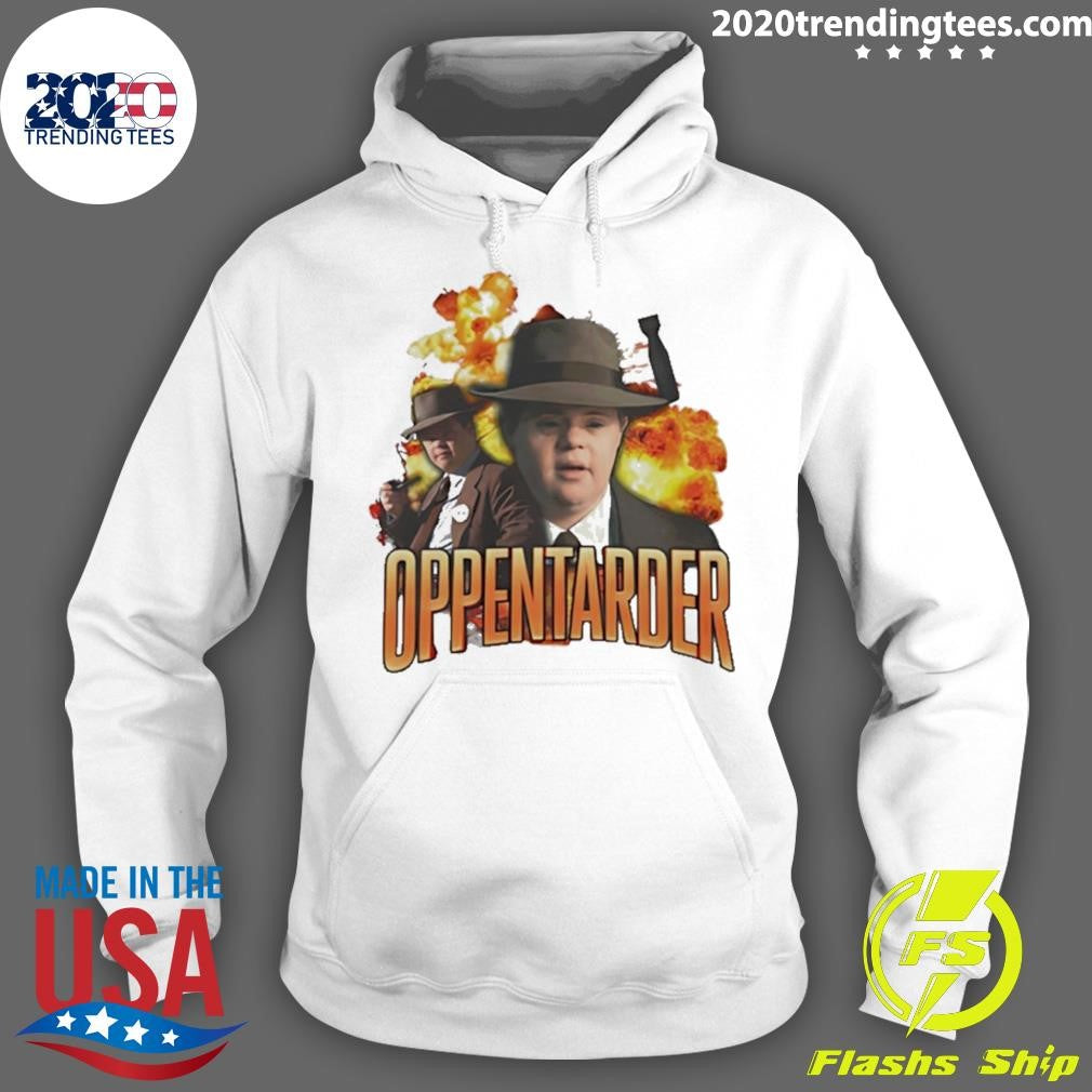 Oppenheimer Oppentarder Down Syndrome Funny Shirt