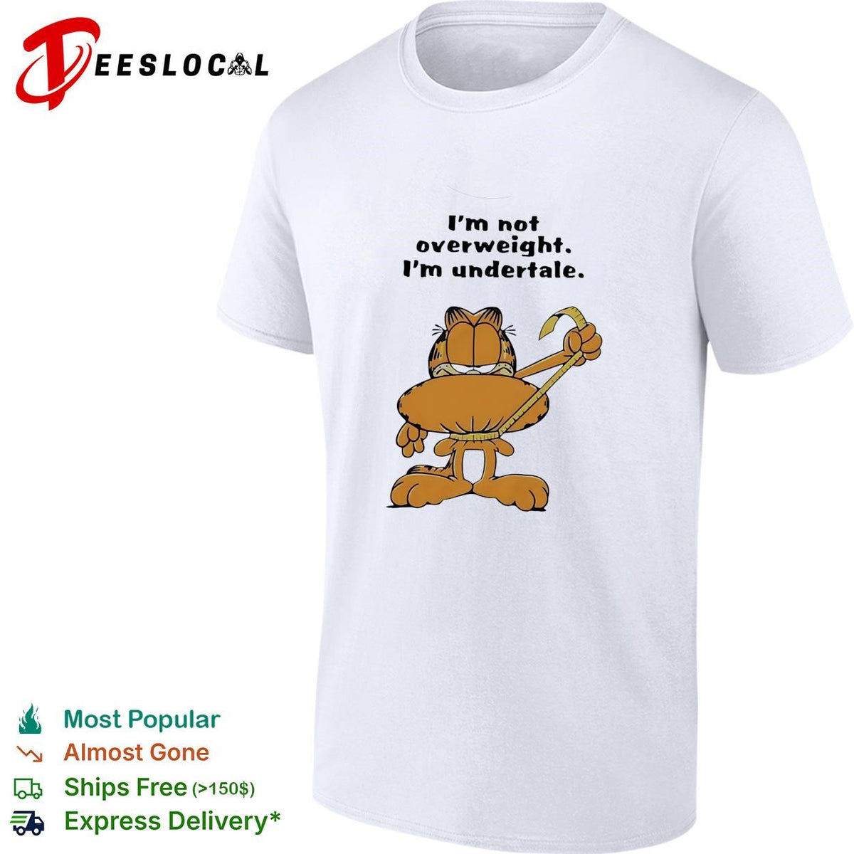 Orange cat I’m not overweight I’m undertale humor cat quote shirt