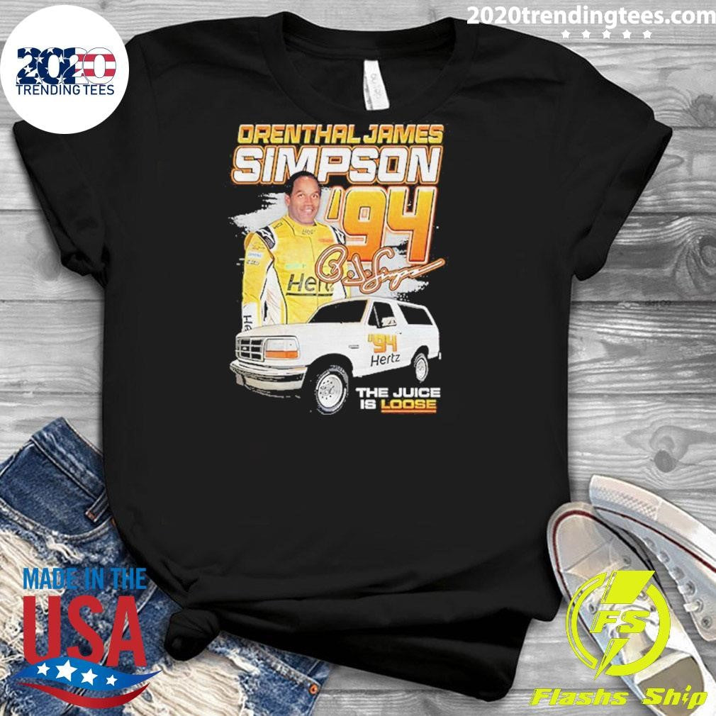 Orenthal James Simpson Racing ’94 The Juice Is Loose Shirt