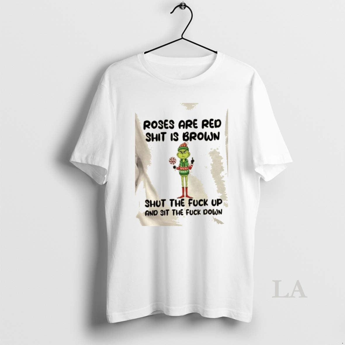 Original Grinch Roses Are Red Shit Is Brown Shut The Fuck Up And Sit The