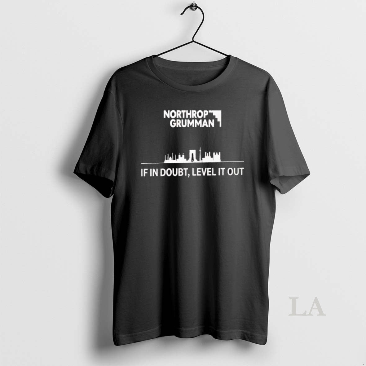 Original Northrop Grumman If In Doubt Level It Out