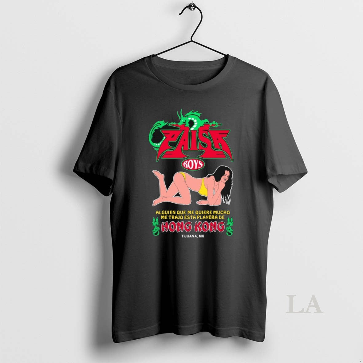 Original Paisaboys Alguien Que Me Quiere Mucho Me Trajo Esta Playera De Hong Kong Tijuana