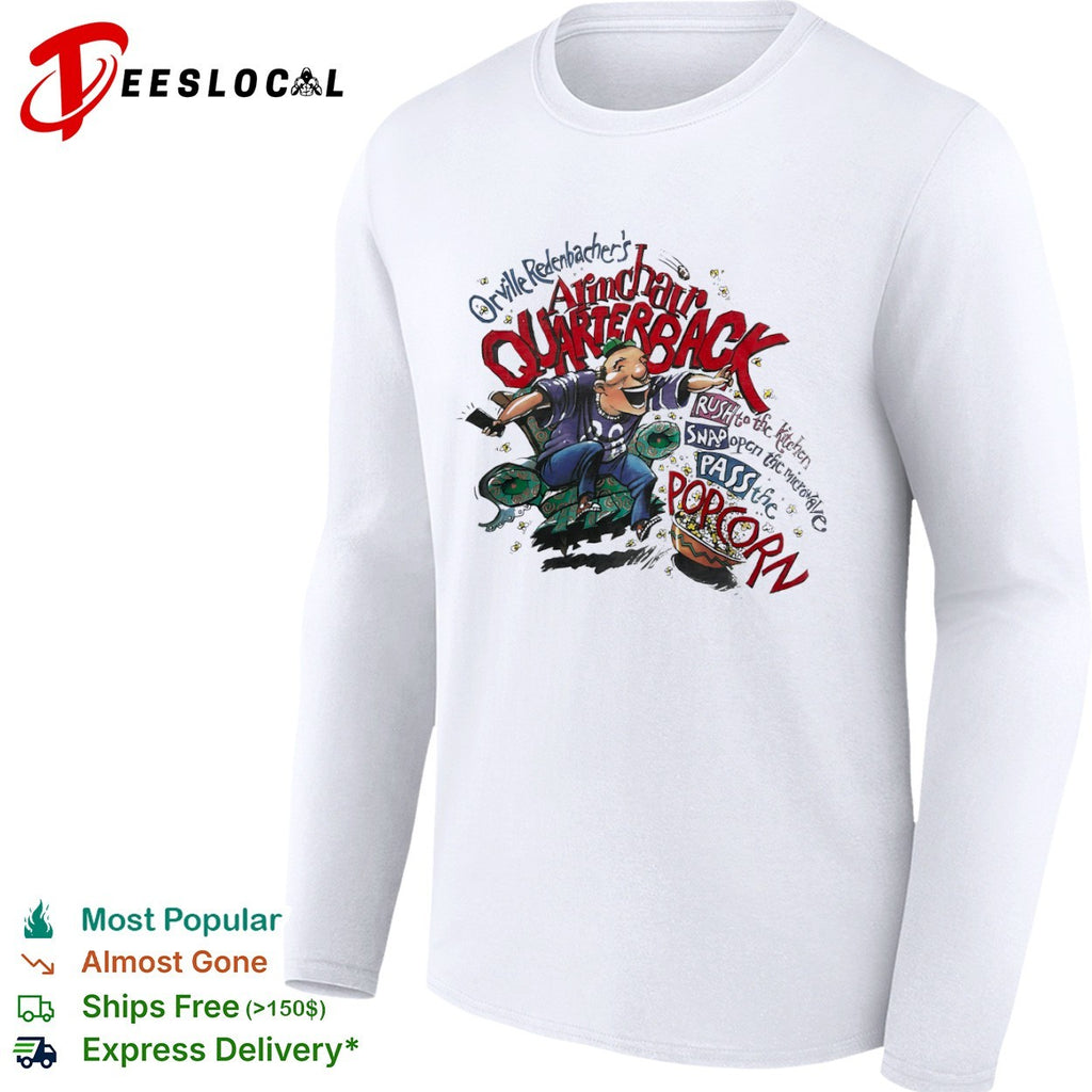 Orville Redenbacher Armchair Quarterback Rush to the kitchen Snap open microwave shirt