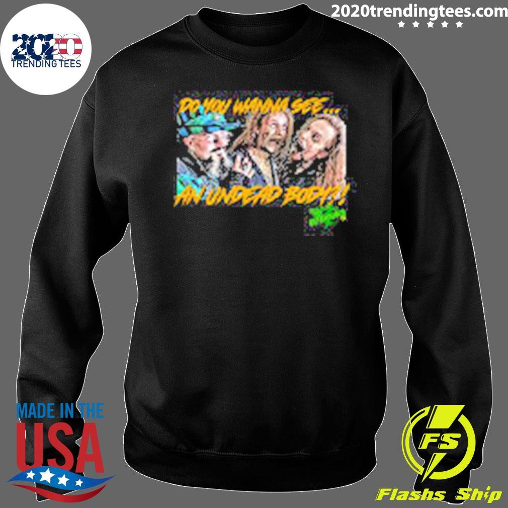 Outbreak Do You Wanna See Shirt