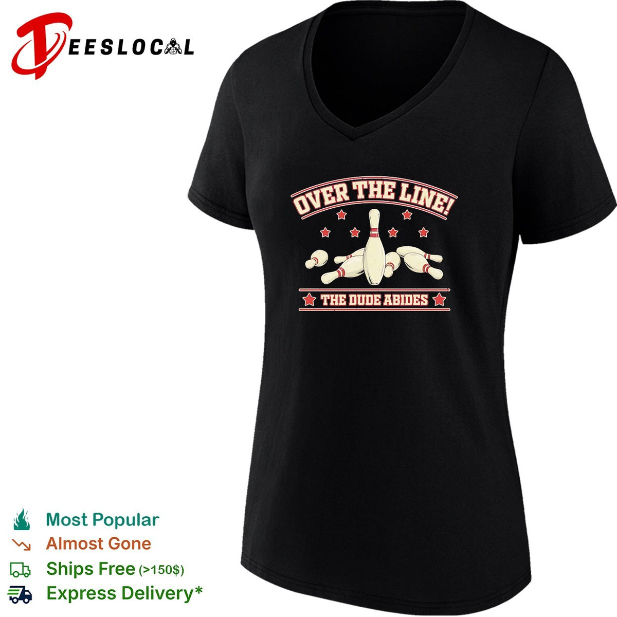 Over The Line The Dude Abides The Big Lebowski Bowling Movie Quote shirt