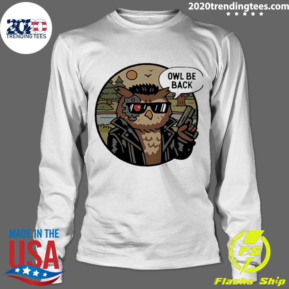 Owl Be Back Art Shirt