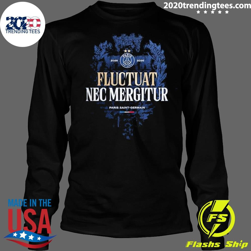 PSG Back 2 Back UEFA Champions League Champions 2026 Fluctuat Nec Mergitur Shirt