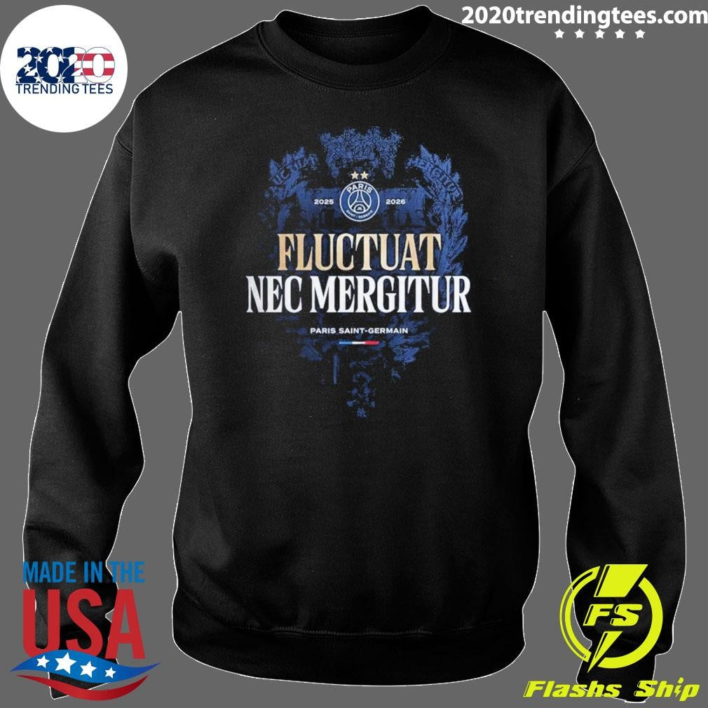PSG Back 2 Back UEFA Champions League Champions 2026 Fluctuat Nec Mergitur Shirt