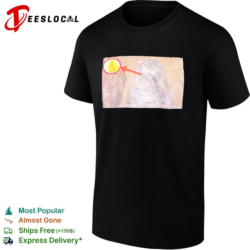 Pallas Cat Pear Meme Funny Internet Surreal Animal Shirt