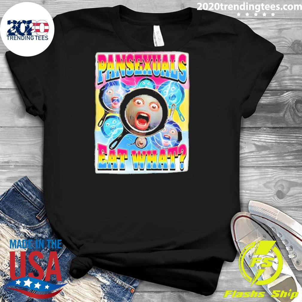 Pansexuals Eat What 90s Bootleg Shirt