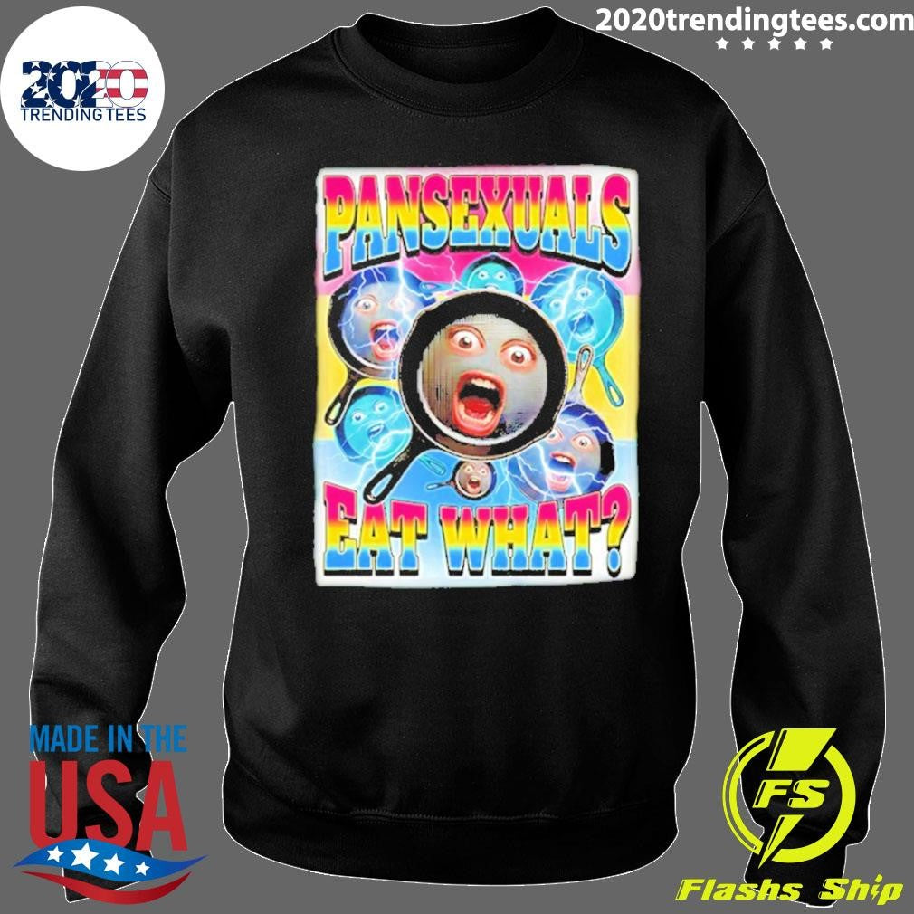 Pansexuals Eat What 90s Bootleg Shirt