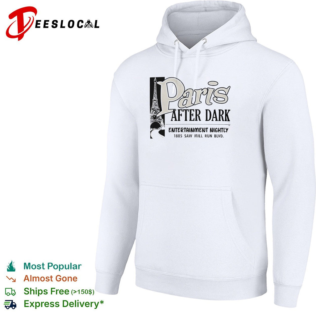 Paris after dark entertainment nightly 1885 saw mill run blvd eiffel tower shirt
