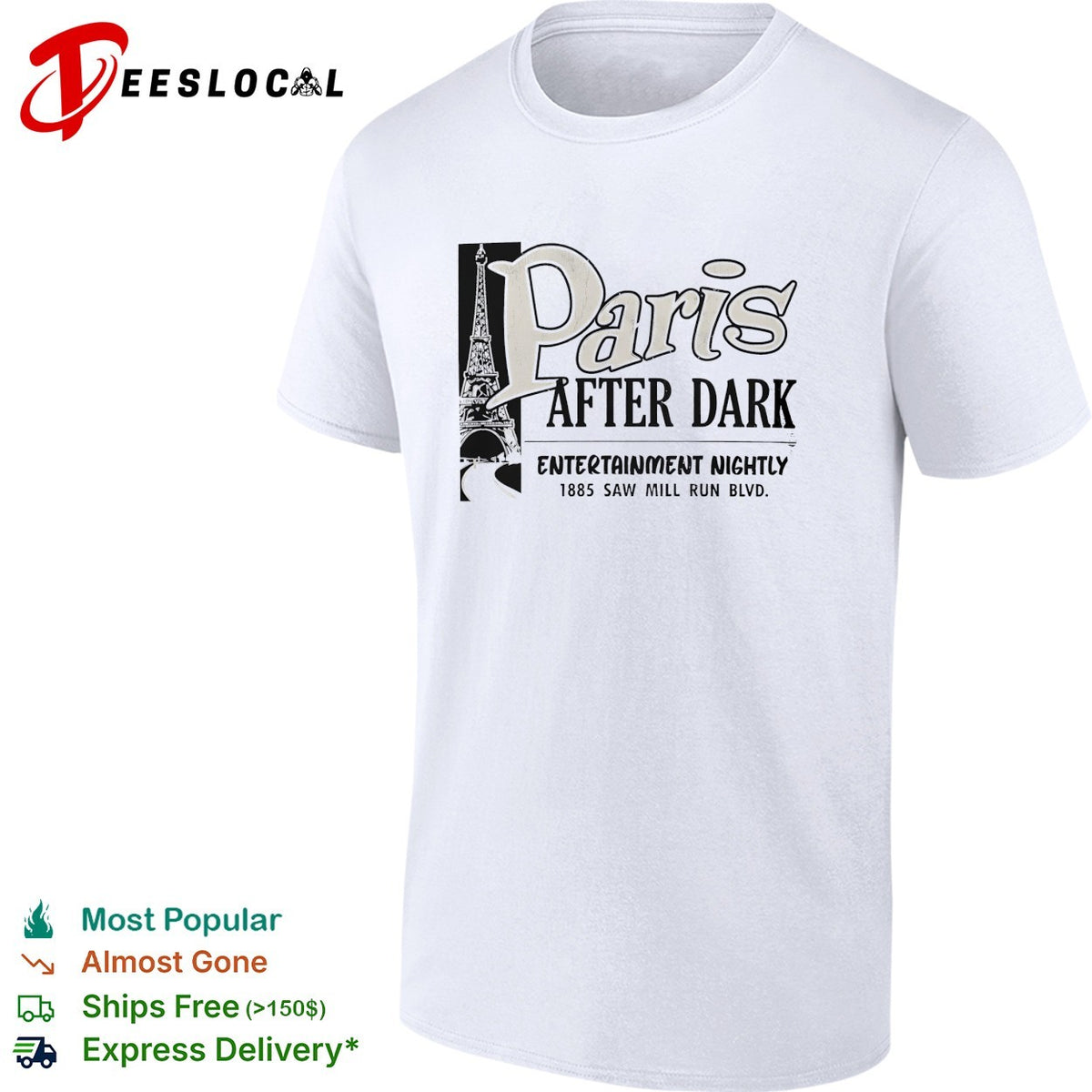 Paris after dark entertainment nightly 1885 saw mill run blvd eiffel tower shirt