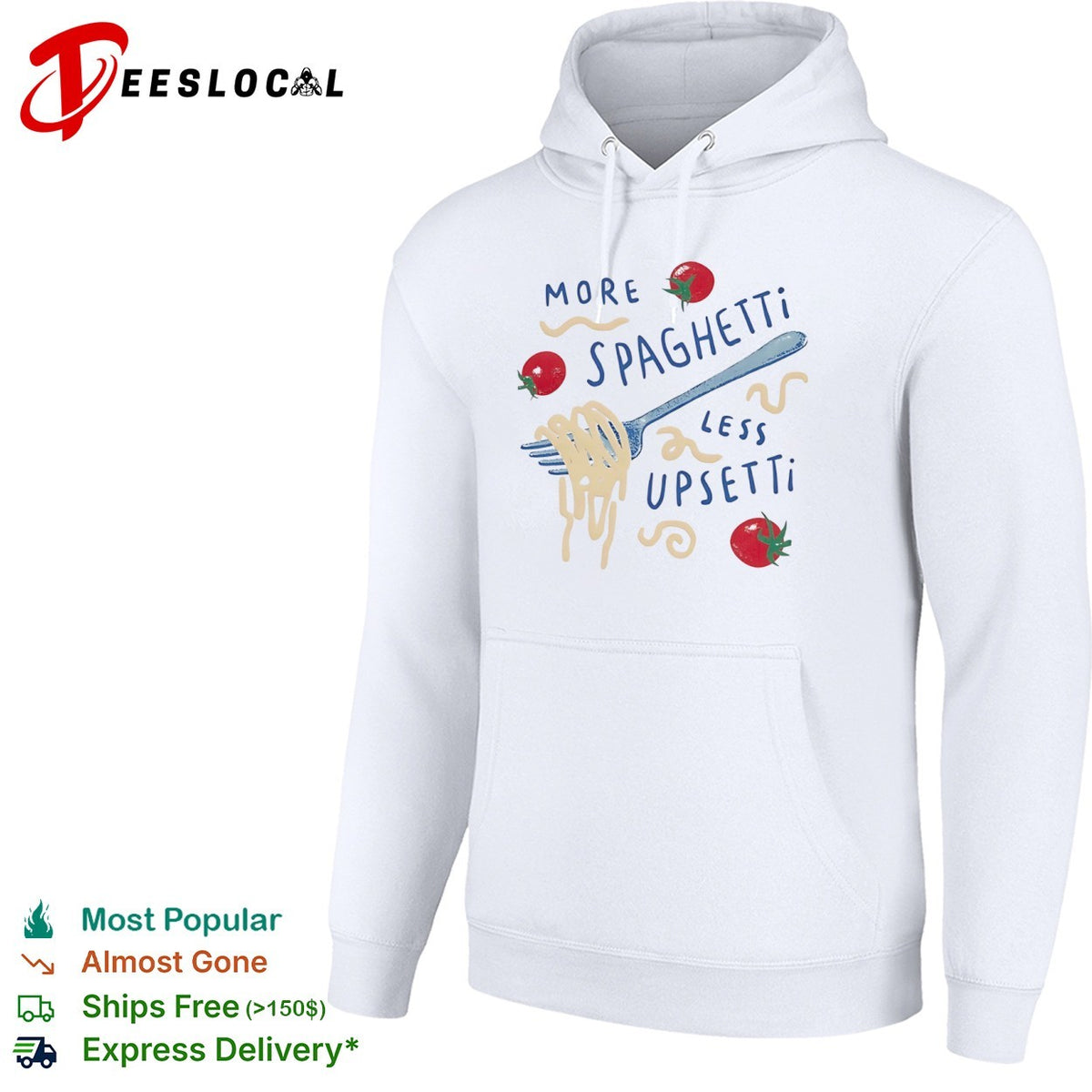 Pasta more spaghetti less upsetti fork tomatoes shirt