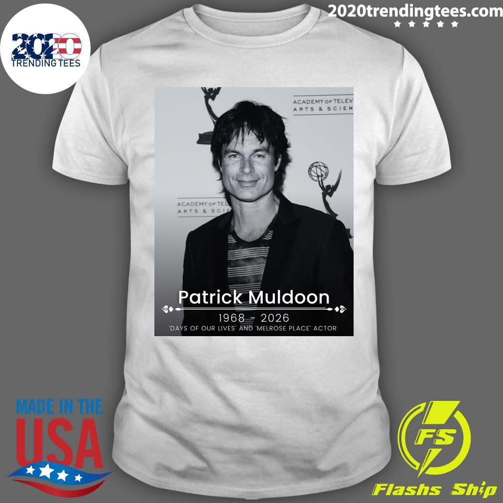 Patrick Muldoon 1968 -2026 Days Of Our Lives and Melrose Place Actor Shirt