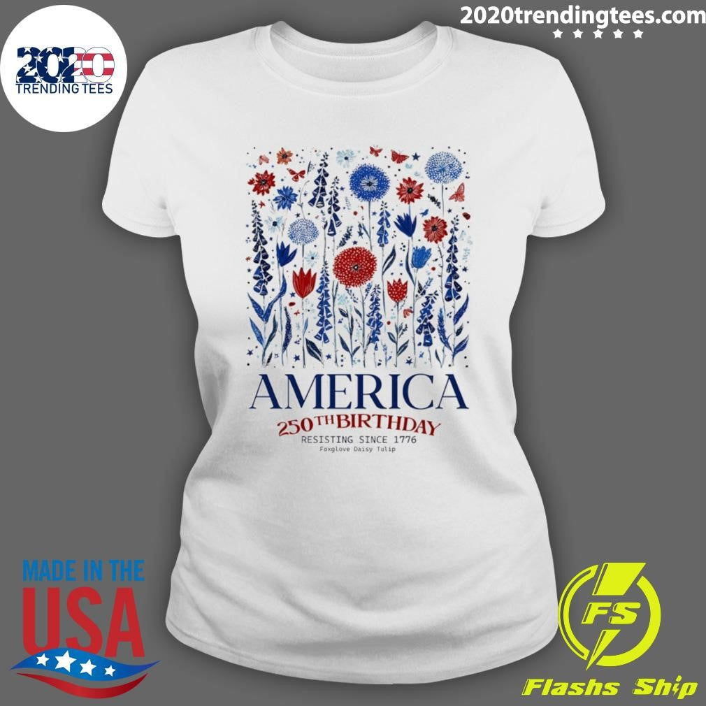 Patriotic Usa Subtle F Trump America 250th Birthday Resisting Shirt