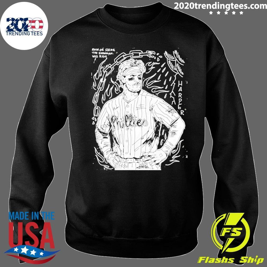 Paul Carpenter Bryce Harper Philadelphia Phillies Rain Or Shine The Snowman Will Rise Shirt