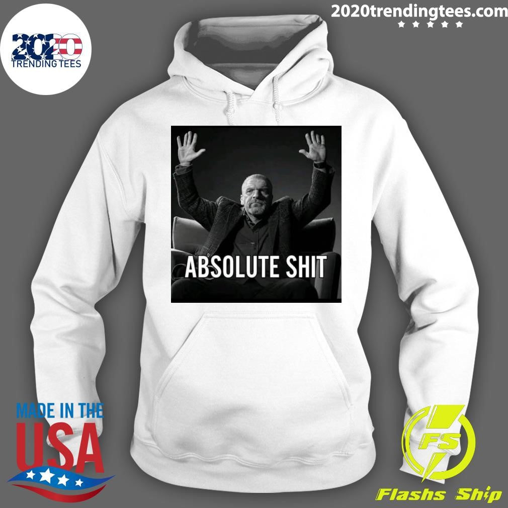 Paul Michael Levesque Absolute Shit Shirt