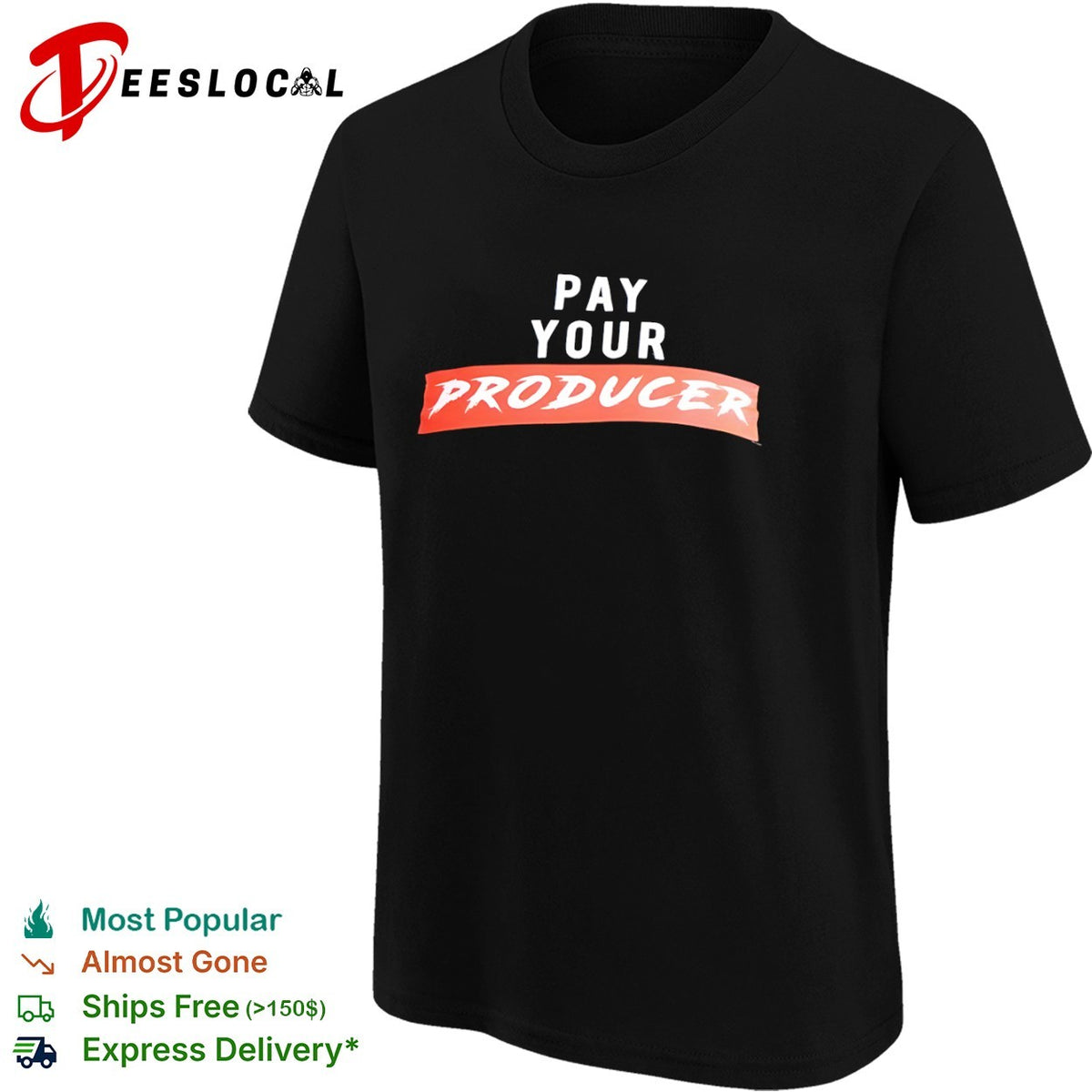 Pay your producer shirt