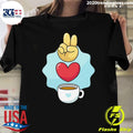 Peace Love Coffee Shirt