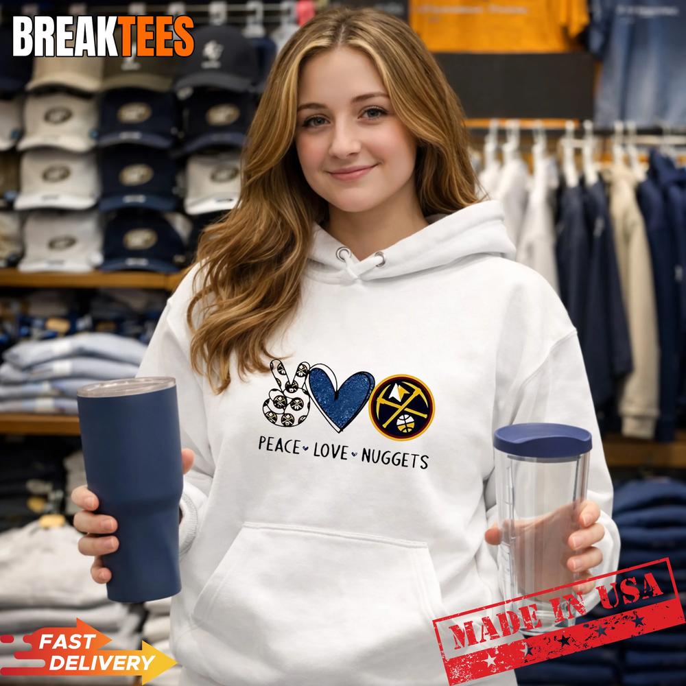 Peace Love Denver Nuggets NBA Shirt