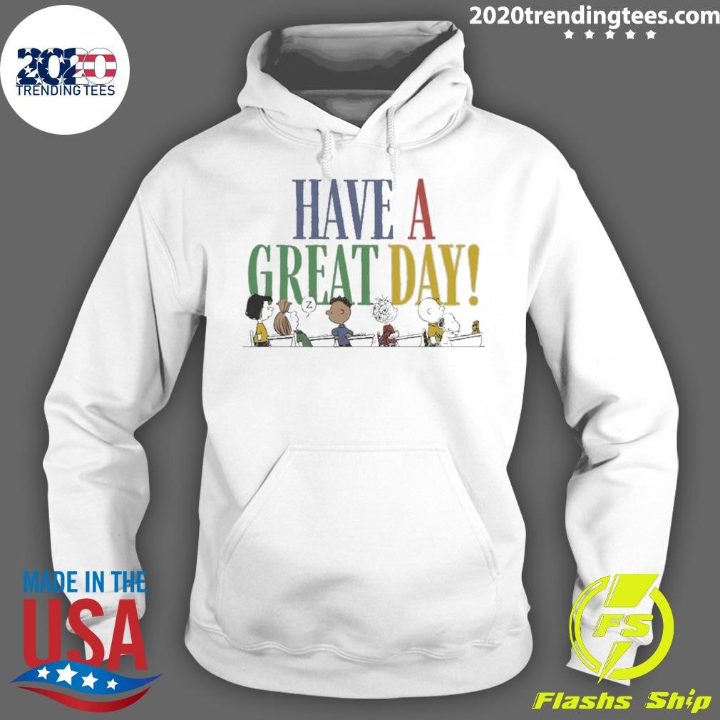 Peanuts Have A Great Day Shirt