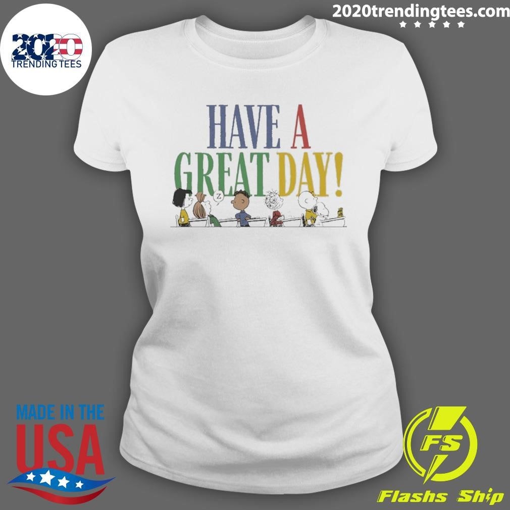 Peanuts Have A Great Day Shirt