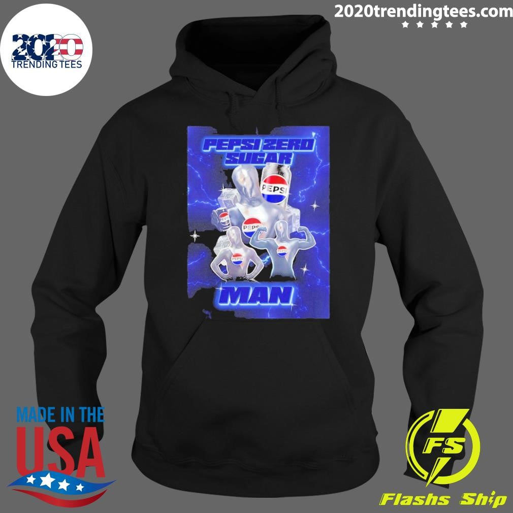 Pepsi Zero Sugar Man Funny Shirt