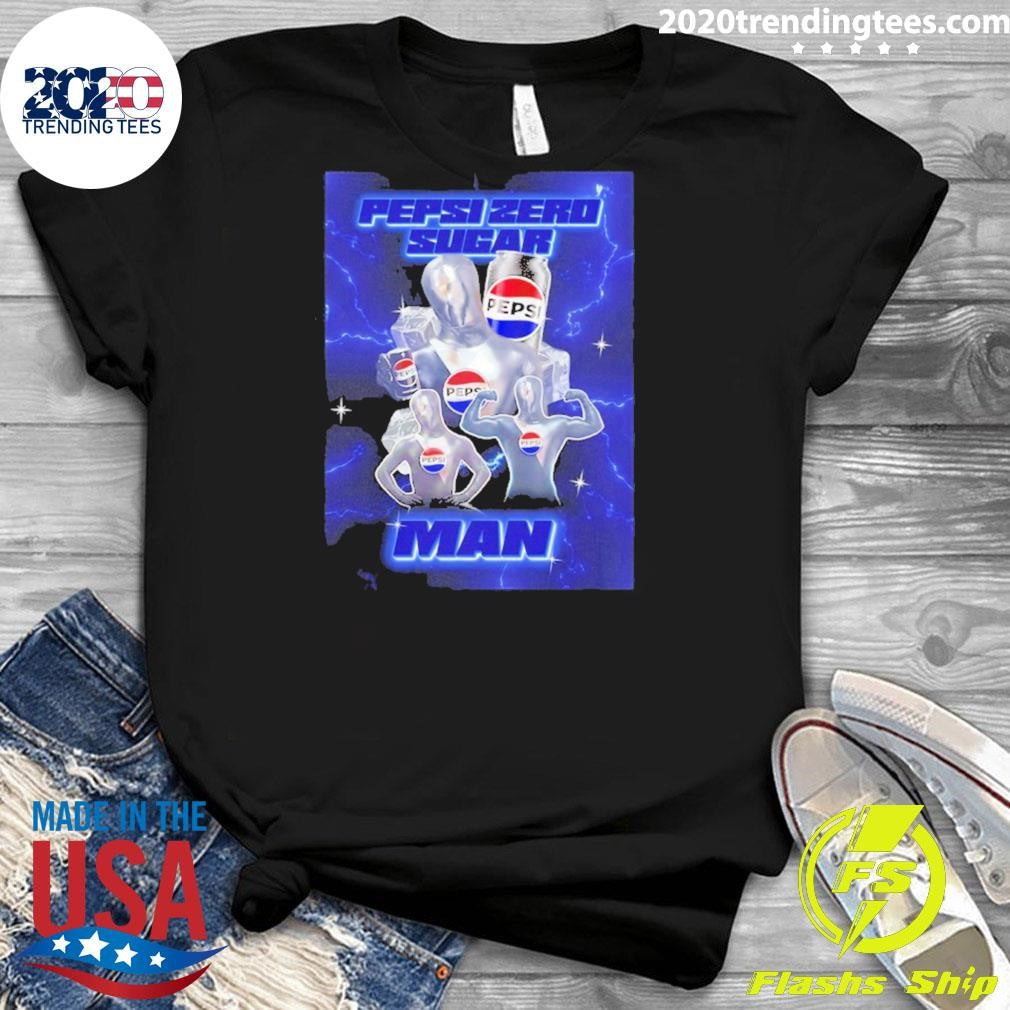 Pepsi Zero Sugar Man Funny Shirt
