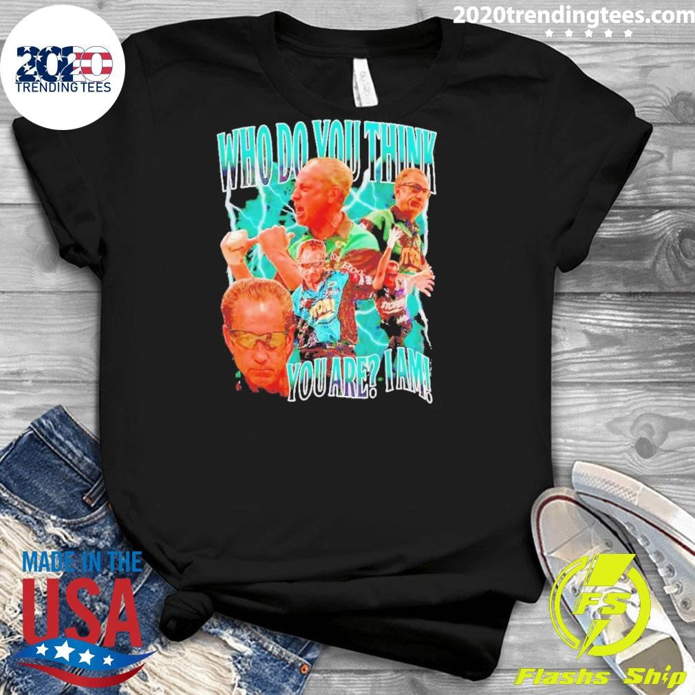 Pete Weber Bowling Who Do You Think You Are I Am Shirt