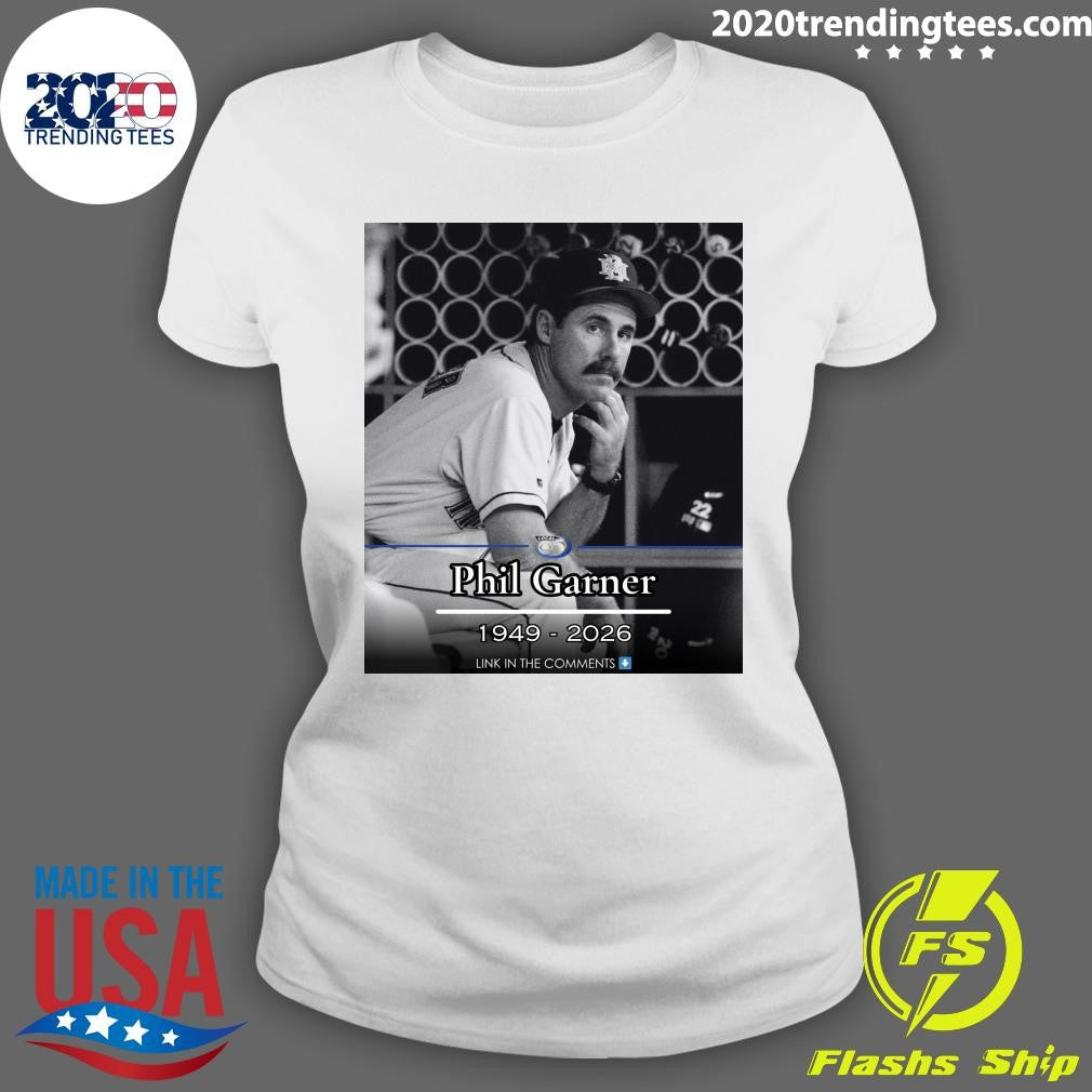 Phil Garner, Who Was The Brewers’ Manager From 1992-1999, Has Died, He Was 76 Shirt