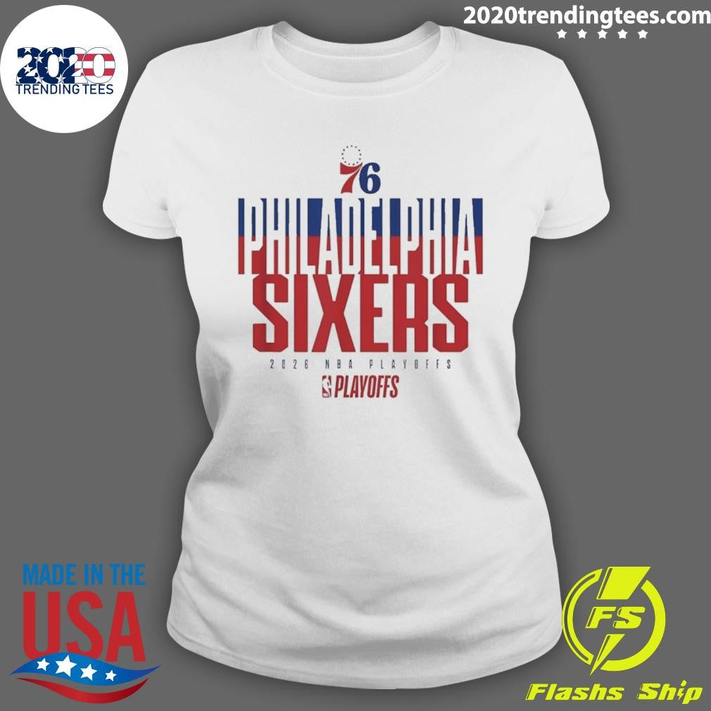 Philadelphia 76ers 2026 Nba Playoffs Stacked Up Shirt