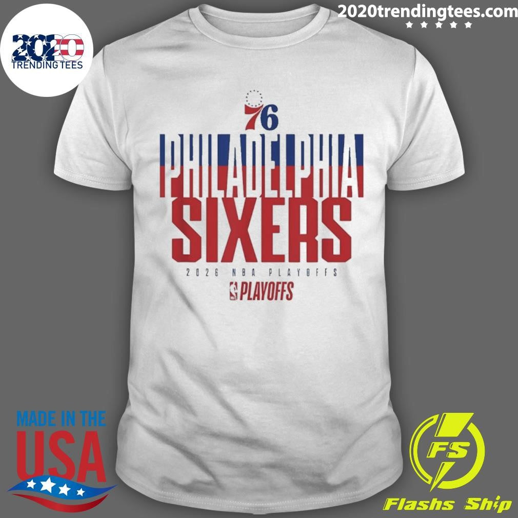 Philadelphia 76ers 2026 Nba Playoffs Stacked Up Shirt
