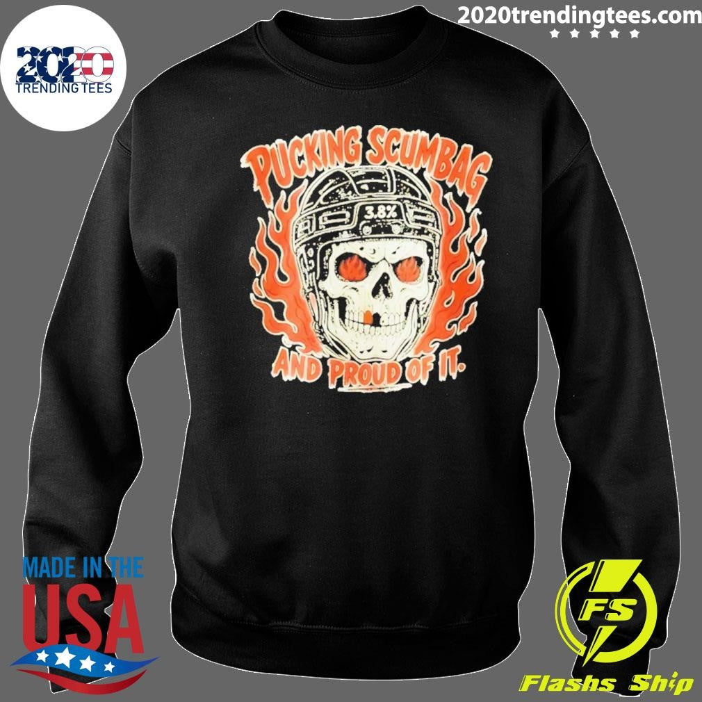 Philadelphia Flyers Pucking Scumbag And Proud Of It Shirt
