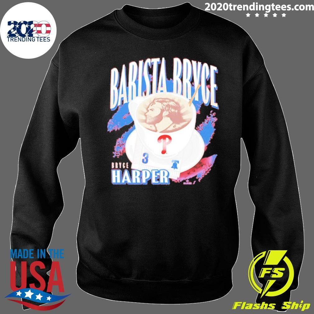Philadelphia Phillies Bryce Harper Barista Bryce Player Shirt