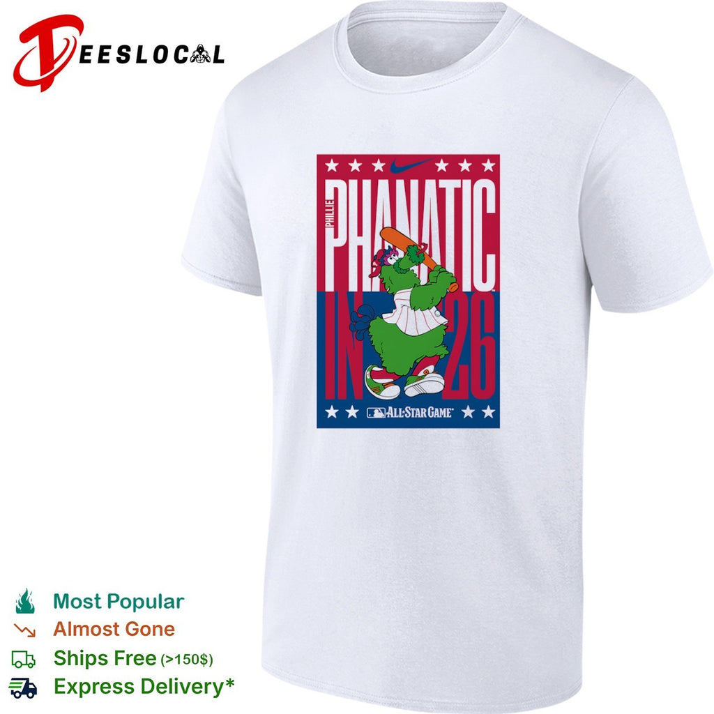 Phillie Phanatic in 26 All Star Game Philadelphia Phillies MLB shirt