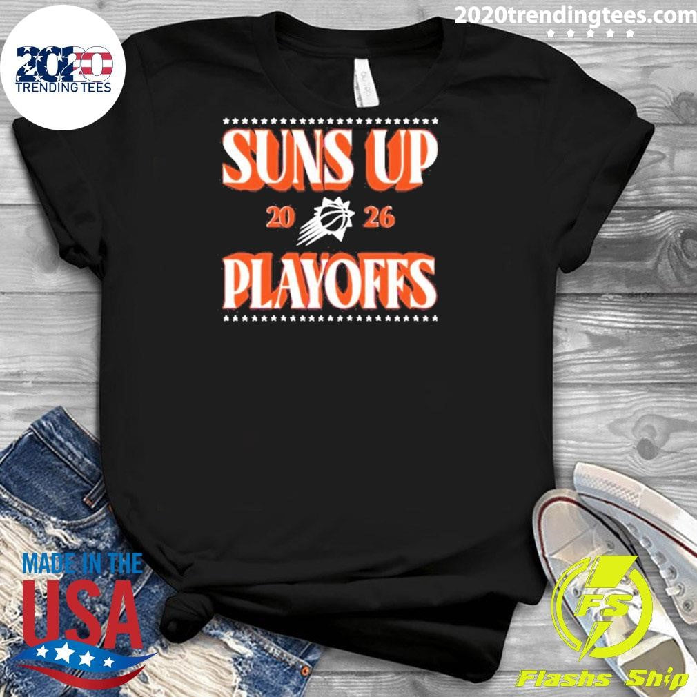 Phoenix Suns 2026 Suns Up Playoffs Shirt