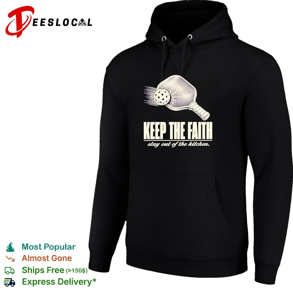 Pickleball keep the faith stay out of the kitchen retro shirt