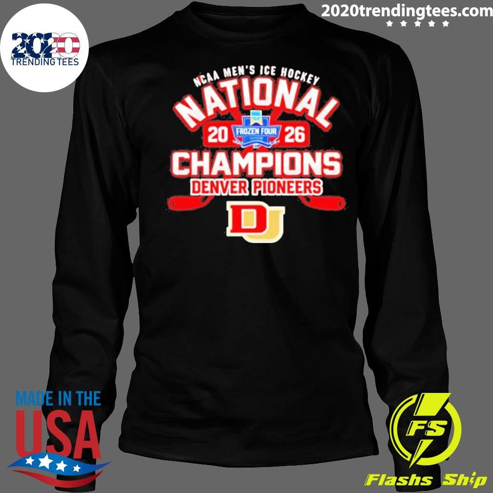 Pioneers 2026 Ncaa Frozen Four Men’s Ice Hockey National Champions Shirt