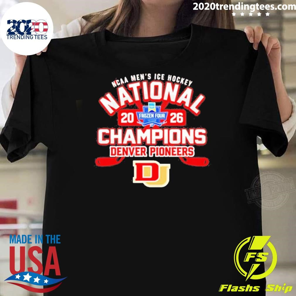 Pioneers 2026 Ncaa Frozen Four Men’s Ice Hockey National Champions Shirt