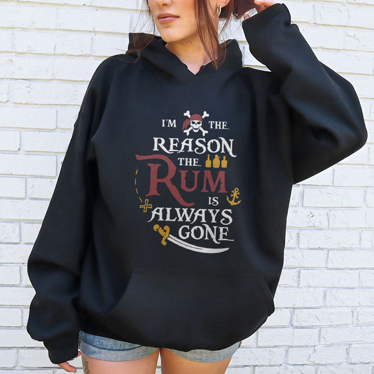 Pirate I’m The Reason The Rum Is Always Gone Shirt