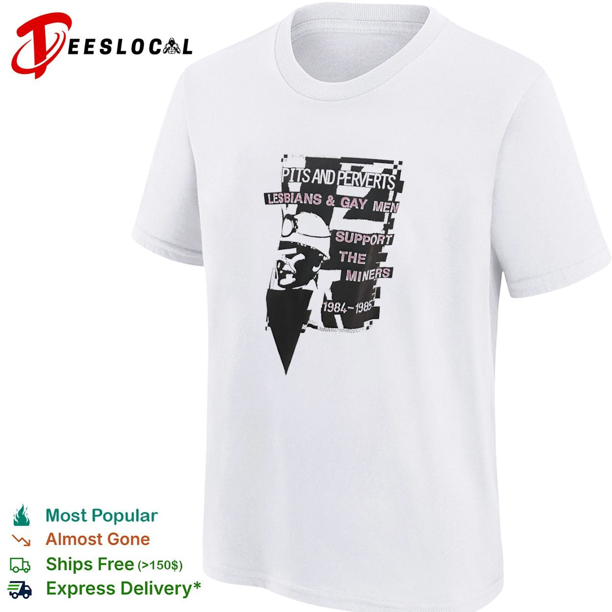 Pits and Perverts Lesbians and Gay Men Support the Miners 1984 1985 coal miner shirt