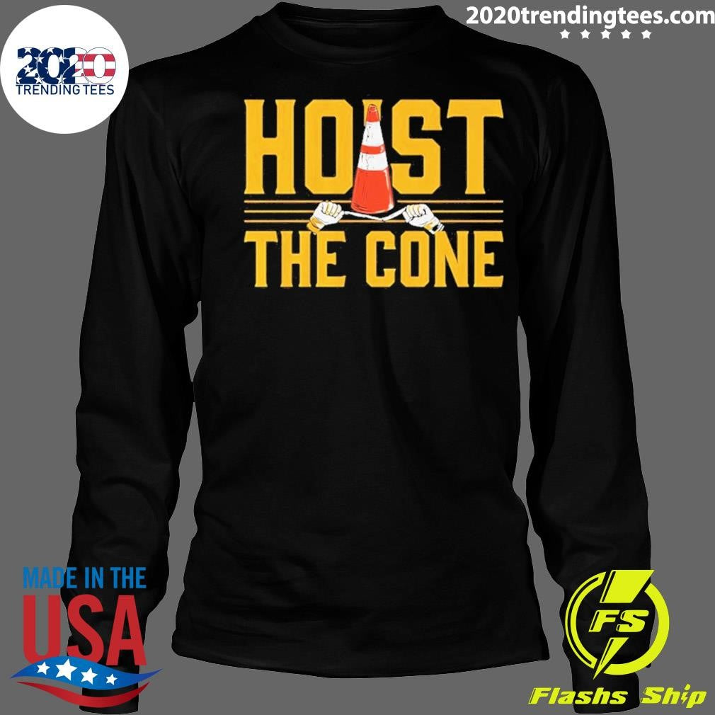 Pittsburgh Baseball Hoist the Cone Shirt